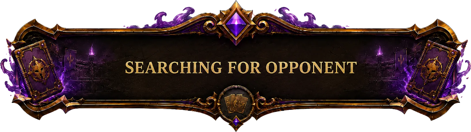 Searching for opponent